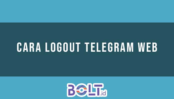 Cara Logout Telegram Web
