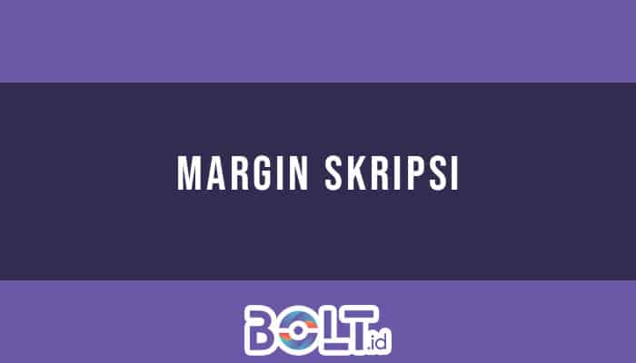 Margin Skripsi